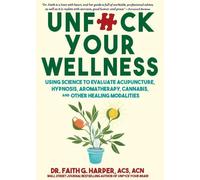 Faith G. Harper Unfuck Your Wellness (Tascabile)