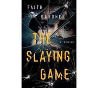 Faith Gardner The Slaying Game (Tascabile)