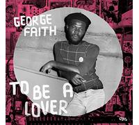 Faith George - To Be a Lover