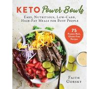 Faith Gorsky Keto Power Bowls (Copertina rigida)