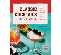 Faith Hingey Classic Cocktails Done Well (Copertina rigida)
