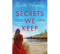 Faith Hogan Secrets We Keep (Tascabile)