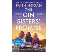 Faith Hogan The Gin Sisters' Promise (Tascabile)