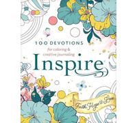 Faith, Hope & Love: 100 Devotions for Coloring and Creative Journaling