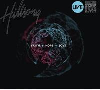 FAITH+HOPE+LOVE - HILLSONG