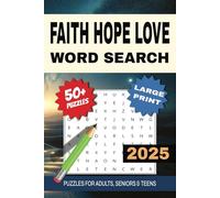 Faith, Hope & Love Word Search Puzzle Book: Word Searches with Easy to Read print about Faith, Encouragement, the Bible and More | 6x9 inches, 110 ... Gift for Vacations, Holidays and Free Times