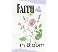 Faith in Bloom Journal