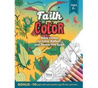 Faith in Color: Bible Verses to Color, Reflect, and Renew the Spirit - with 40 Coloring Pages and 10 Bonus Activity Pages (Crosswords, Word Searches, Fill-in-the-Verses, and More)