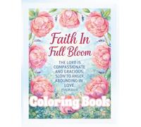 Faith In Full Bloom