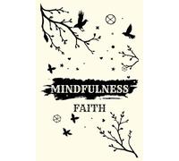 Faith in Minutes: 5-Minute Mindfulness Journal: Quick Daily Reflections, Prayer & Gratitude Prompts for Busy Teens and Adults Description