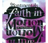 Faith in Motion - The Continentals