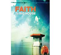 Faith in the Big House