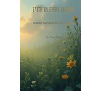 Faith in the Season: Trusting God when life feels relenting