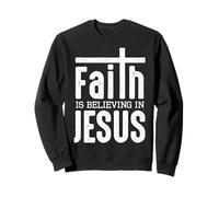 Faith Is Believing In Jesus Felpa
