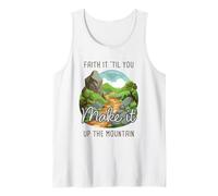 Faith it 'Till You Make it Up The Mountain 2 Cor 5:7 Camping Canotta
