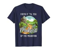 Faith it 'Till You Make it Up The Mountain 2 Cor 5:7 Camping Maglietta