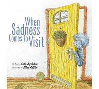 Faith Joy Solum When Sadness Comes to Visit (Copertina rigida)