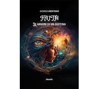 Faith. Le origini di un destino