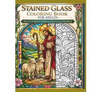 Faith & Light: Stained Glass Coloring Book for Adults: Light, faith, and peaceful reflection