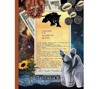 Faith Made Manifest: A Journal for Ancestral Love Notes and Downloads
