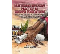 Faith Maina Nurturing Reflexive Practice in Higher Education (Tascabile)