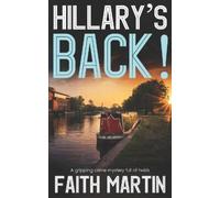 Faith Martin HILLARY'S BACK a gripping crime mystery full of twists (Tascabile)