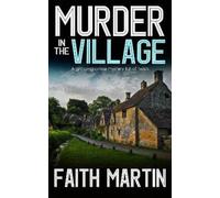Faith Martin Murder in the Village (Tascabile)
