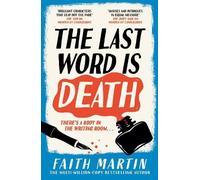 Faith Martin The Last Word Is Death (Copertina rigida) Val & Arbie Mysteries