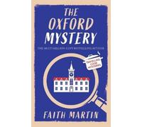Faith Martin THE OXFORD MYSTERY an absolutely gripping cozy mystery (Tascabile)
