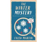 Faith Martin THE WINTER MYSTERY an absolutely gripping cozy mystery (Tascabile)