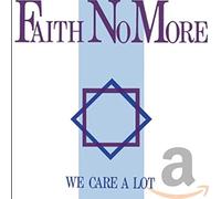 FAITH NO MORE - WE CARE A LOT