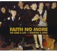 Faith No More - We Care A Lot/I Started A Joke + More (Ep)