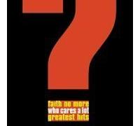 Faith No More - Who Cares a Lot: Greatest Hits