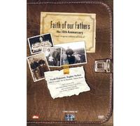 Faith Of Our Fathers - Classic Religious Anthems Of Ireland - The 10th Anniversary (DVD + Bonus CD)