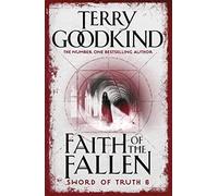 Terry Goodkind – Faith of the Fallen