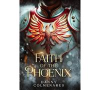 Faith of the Phoenix: 2