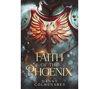 Faith of the Phoenix: 2