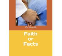 Faith or Facts