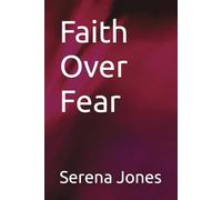 Faith Over Fear