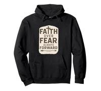 Faith Over Fear Always Forward Abbigliamento di ispirazione religiosa Felpa con Cappuccio