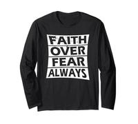Faith Over Fear Always Spiritual Inspirational Believe Citazione Maglia a Manica