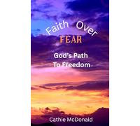 Faith Over Fear: God's Path to Peace