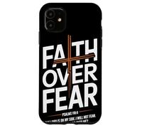 Faith Over Fear Psalms 118 6 The Lord Is On My Side Fede Custodia per iPhone 11