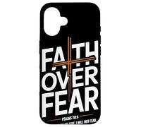 Faith Over Fear Psalms 118 6 The Lord Is On My Side Fede Custodia per iPhone 16