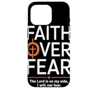 Faith Over Fear The Lord Is On My Side PSALMS 118 6 Fede Custodia per iPhone 16 Pro