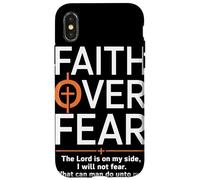 Faith Over Fear The Lord Is On My Side PSALMS 118 6 Fede Custodia per iPhone X/XS