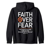 Faith Over Fear The Lord Is On My Side PSALMS 118 6 Fede Felpa con Cappuccio