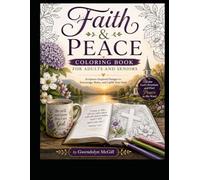 Faith & Peace, KJV Bible Verse coloring Book for Seniors and Adults