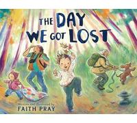 Faith Pray The Day We Got Lost (Copertina rigida)