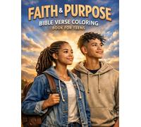 Faith & Purpose Bible Verse Coloring Book for Teens: Book One
